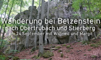 Bericht und Bilder Wanderung bei Betzenstein mit Wilfiried und Margit