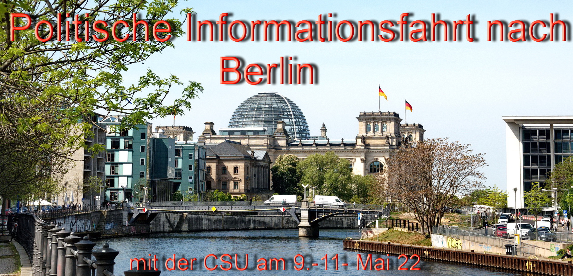 Politische Informationsfahrt nach Berlin Mai22