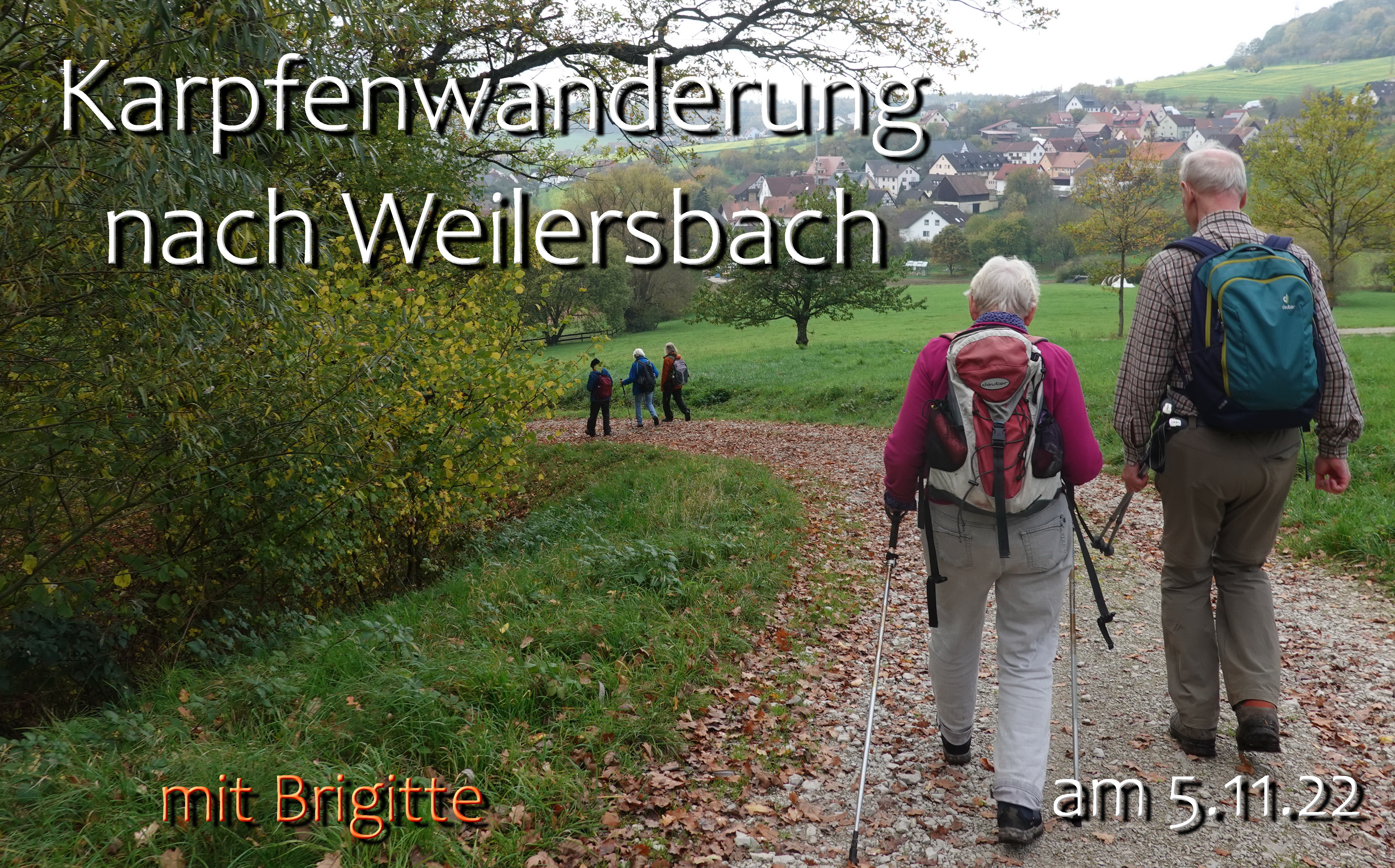 Karpfenwanderung nach Weilersbach mit Brigitte